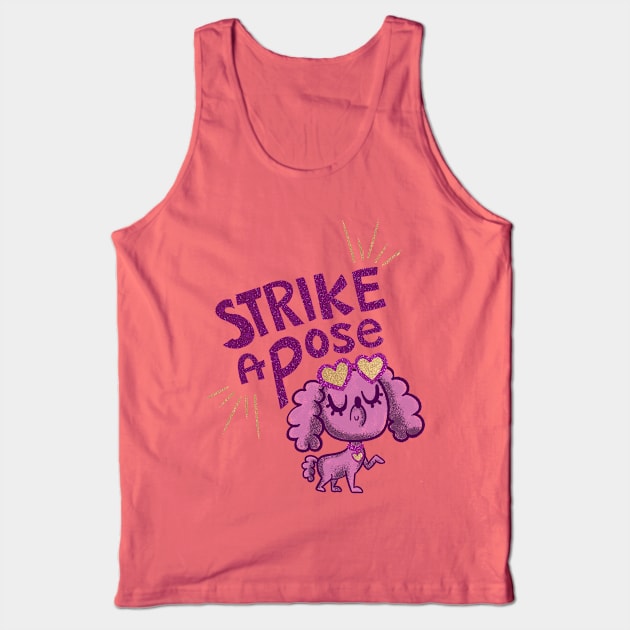 Strike a pose Tank Top by katidoodlesmuch